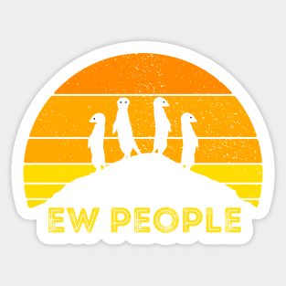 Ew People Meerkat Mongoose  Africa Safari Cat Sticker